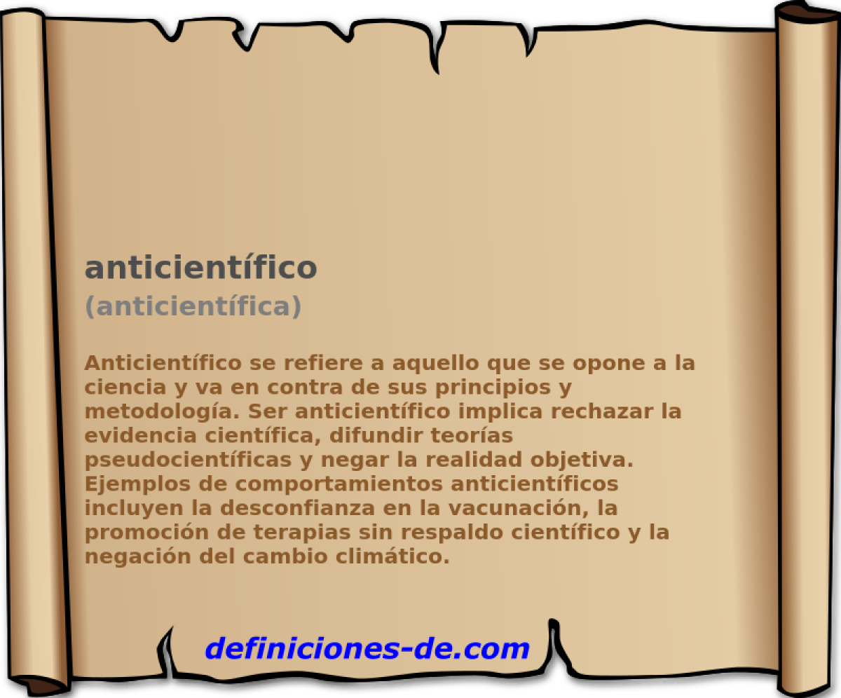 anticientífico (anticientífica)